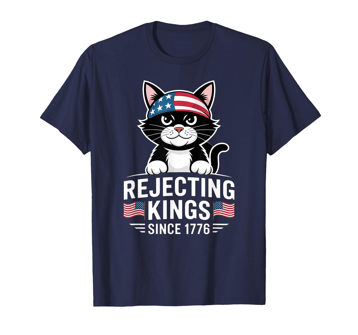 Rejecting Kings Since 1776 Patriotic USA Black Cat T-Shirt
