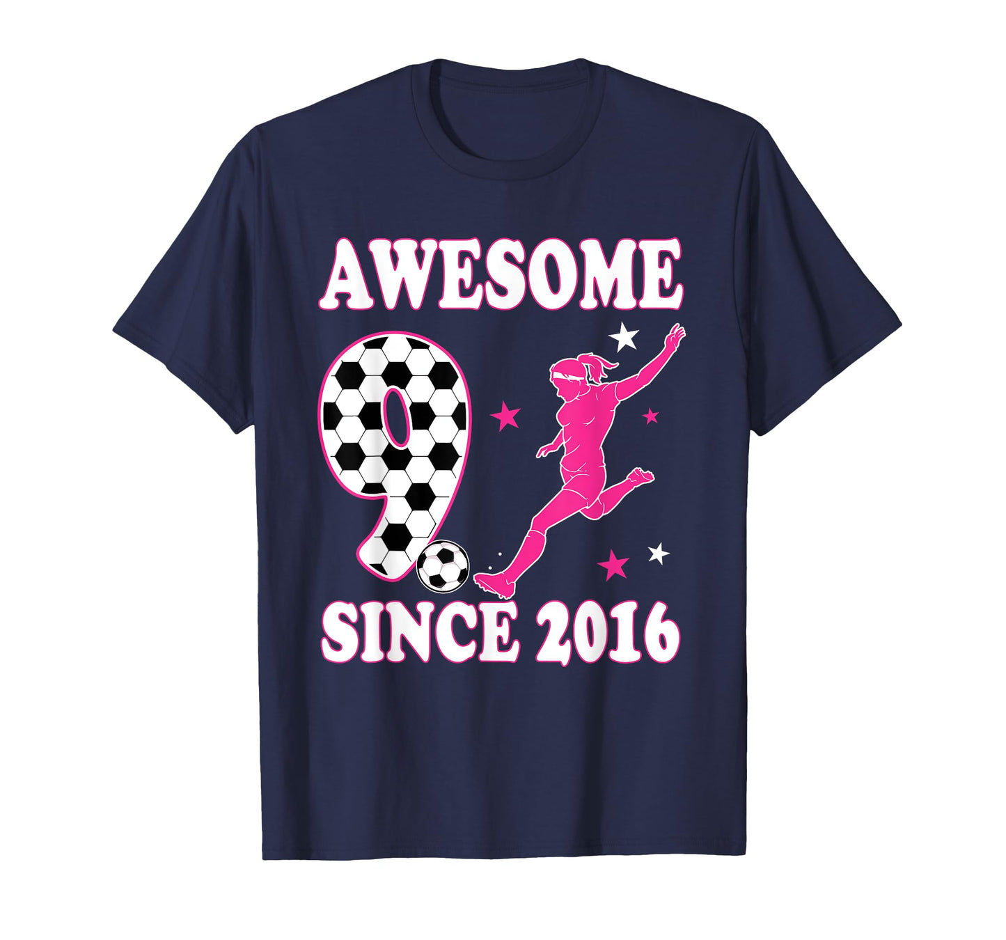 Awesome 9 Since 2016 Birthday Girl Soccer 9 Year Old T-Shirt