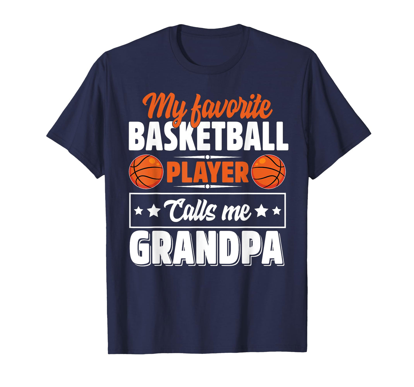 My Favorite Basketball Player Calls Me Grandpa Cute T-Shirt