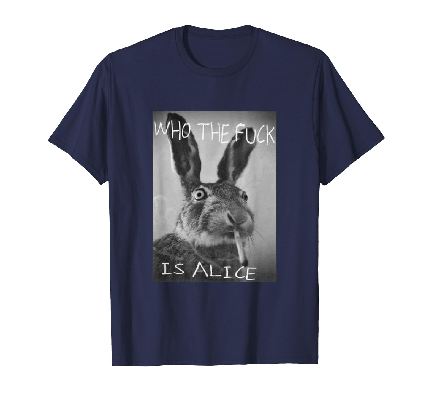#snirt Funny Rabbit on T-Shirt Who is Alice? Cool Hoodie T-Shirt