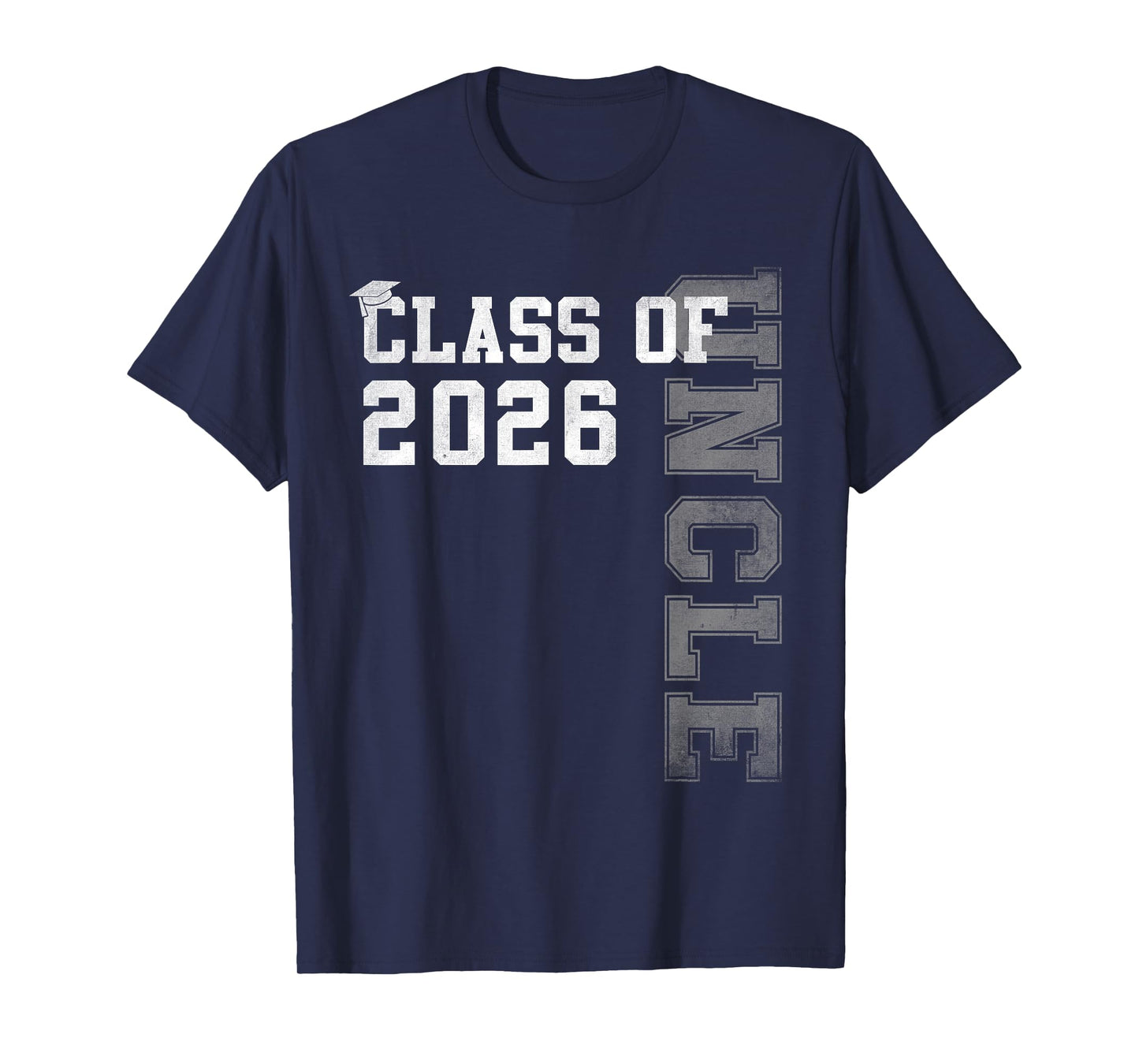 Proud Uncle Of A 2026 Graduate Grad Senior Graduation T-Shirt