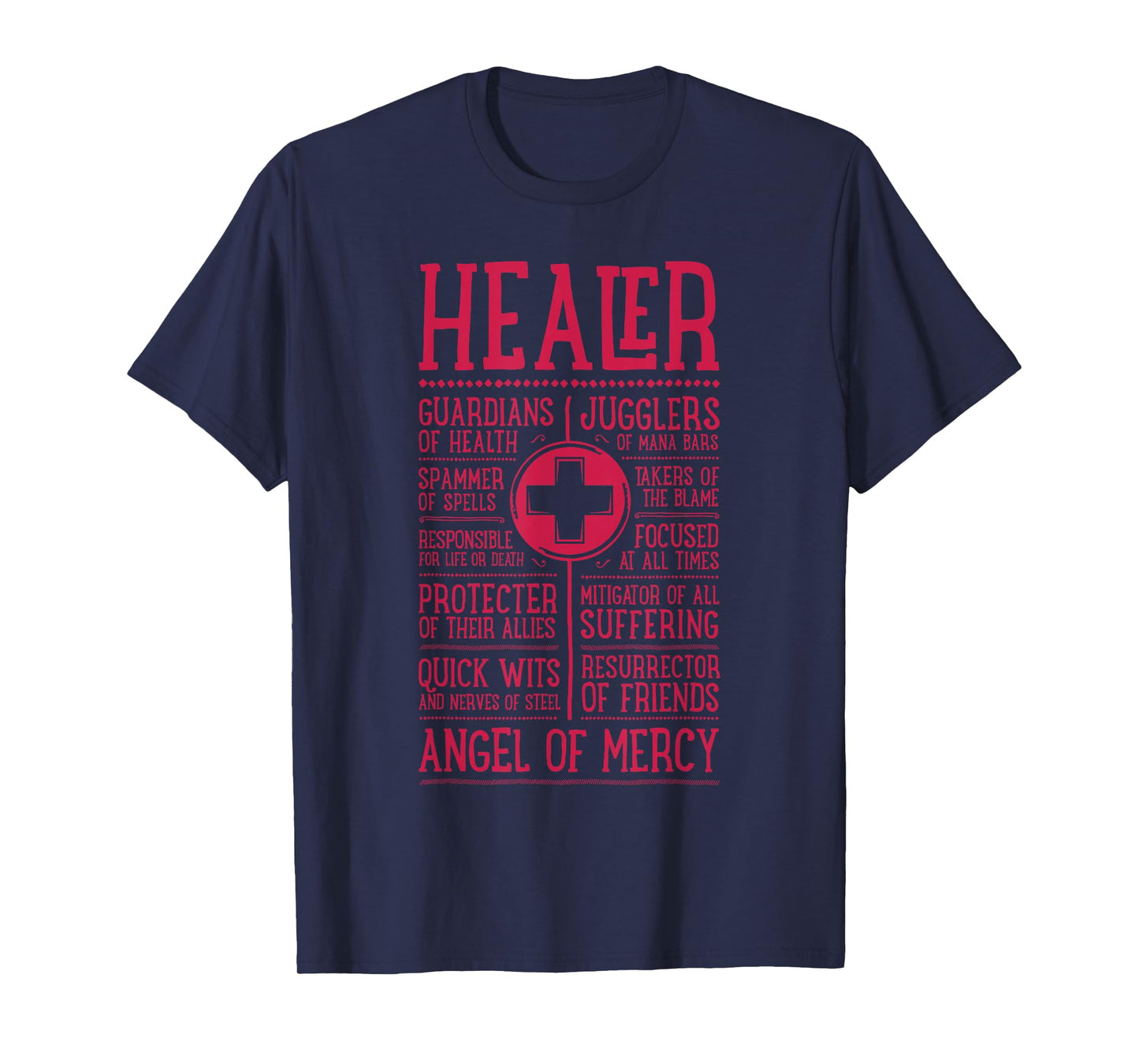 WoW Funny Healer Role Gaming Heals T-Shirt