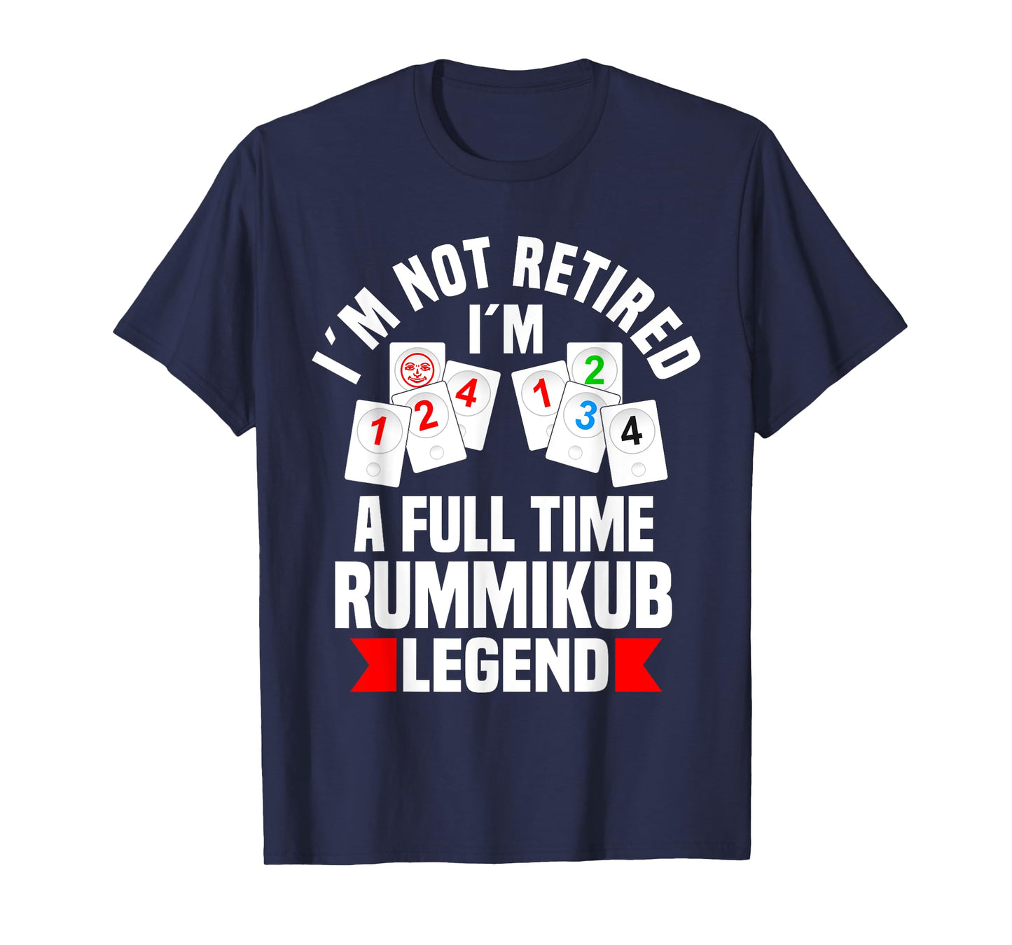Rummikub Tiles Player King Queen Game Full Time Rummikub T-Shirt