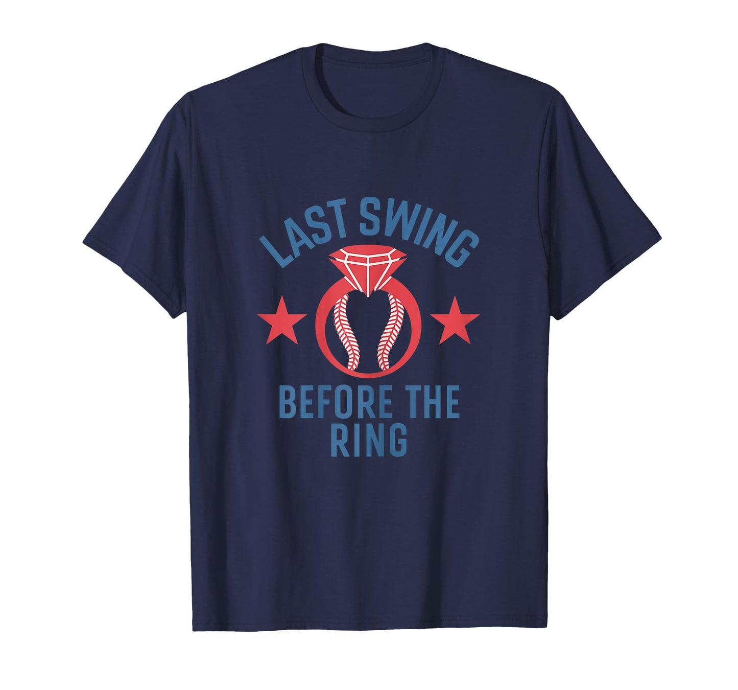 Last Swing Before The Ring Baseball Bride Bachelorette Party T-Shirt