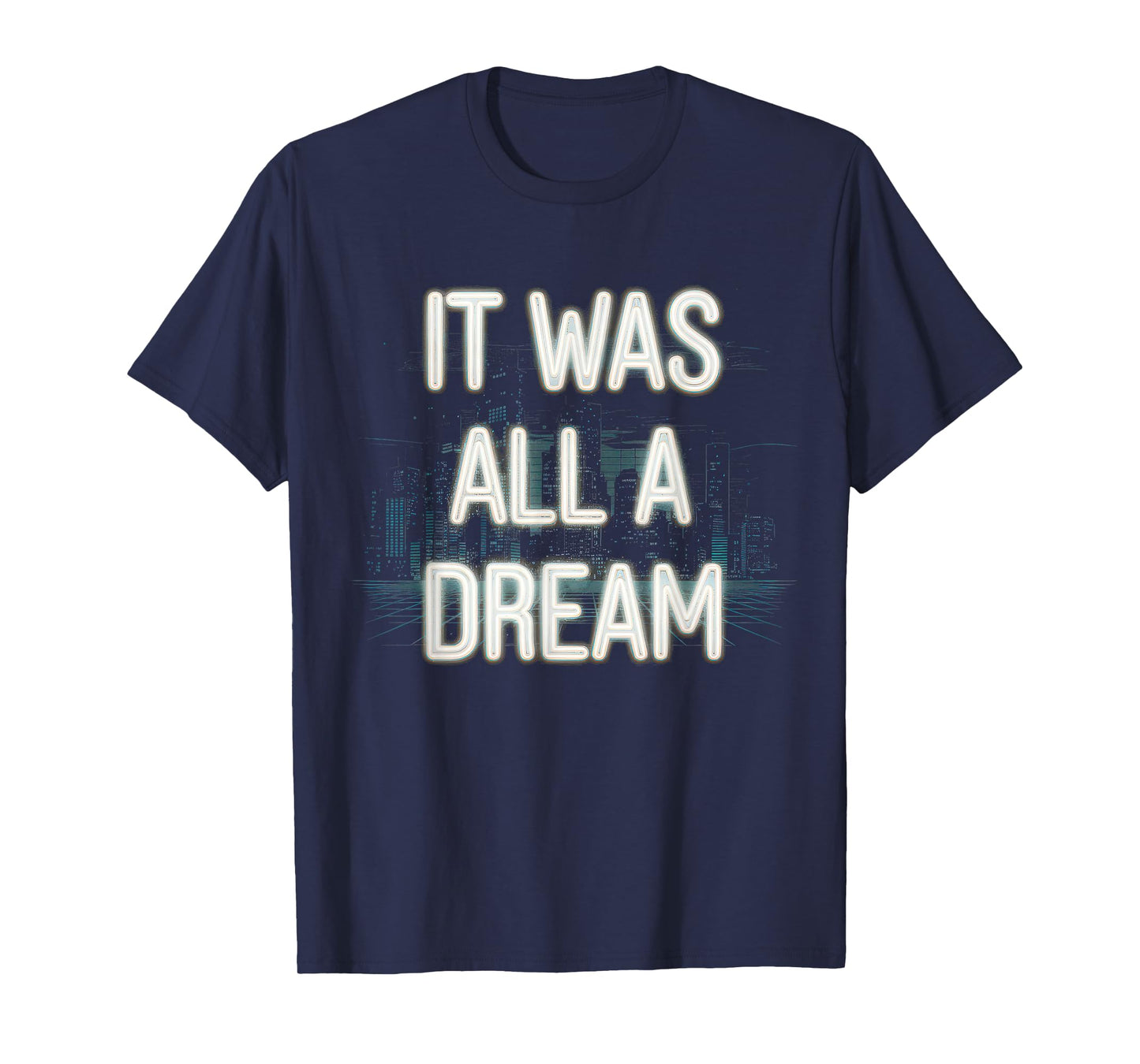 It Was A Dream Tshirt Men Women Rap 1990s Music Hip Hop T-Shirt