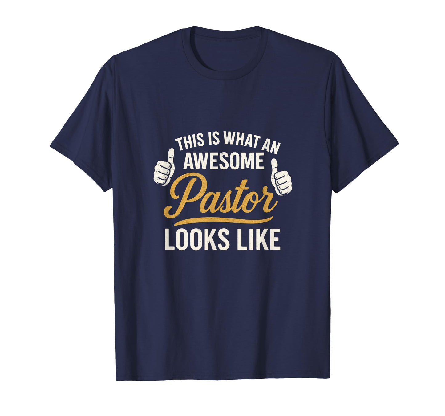 This is What an Awesome Pastor Looks Like - Sermon Church T-Shirt