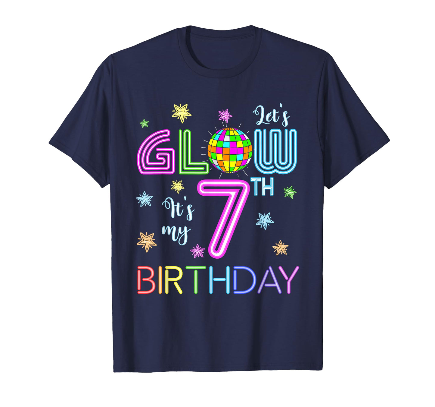 Lets Crazy It's My 7th Birthday Glowing 80s 7 Year Old T-Shirt