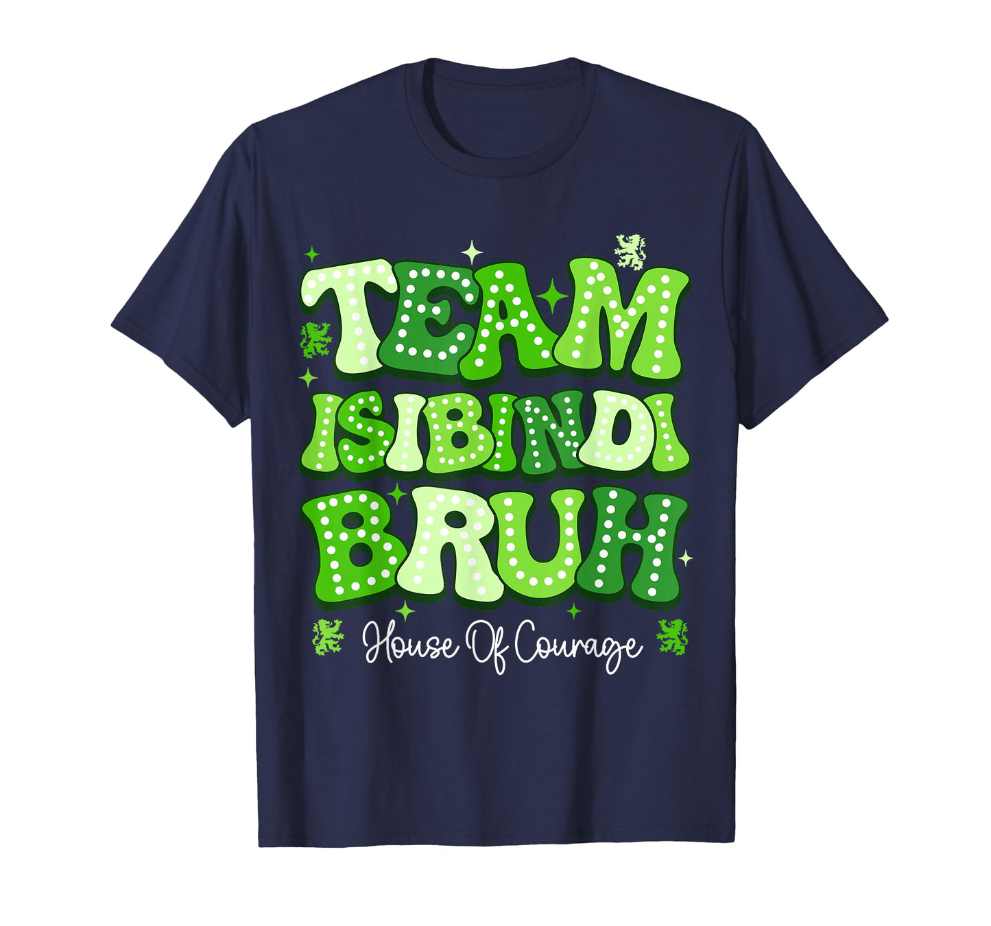Team Isibindi Bruh House Of Courage RCA School System T-Shirt