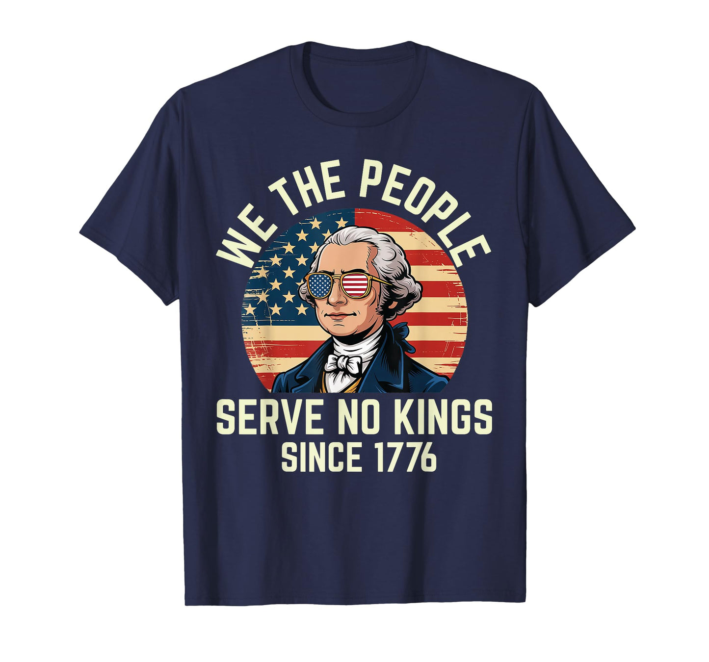 4th of July No King in USA 1776 Patriotic American Flag T-Shirt