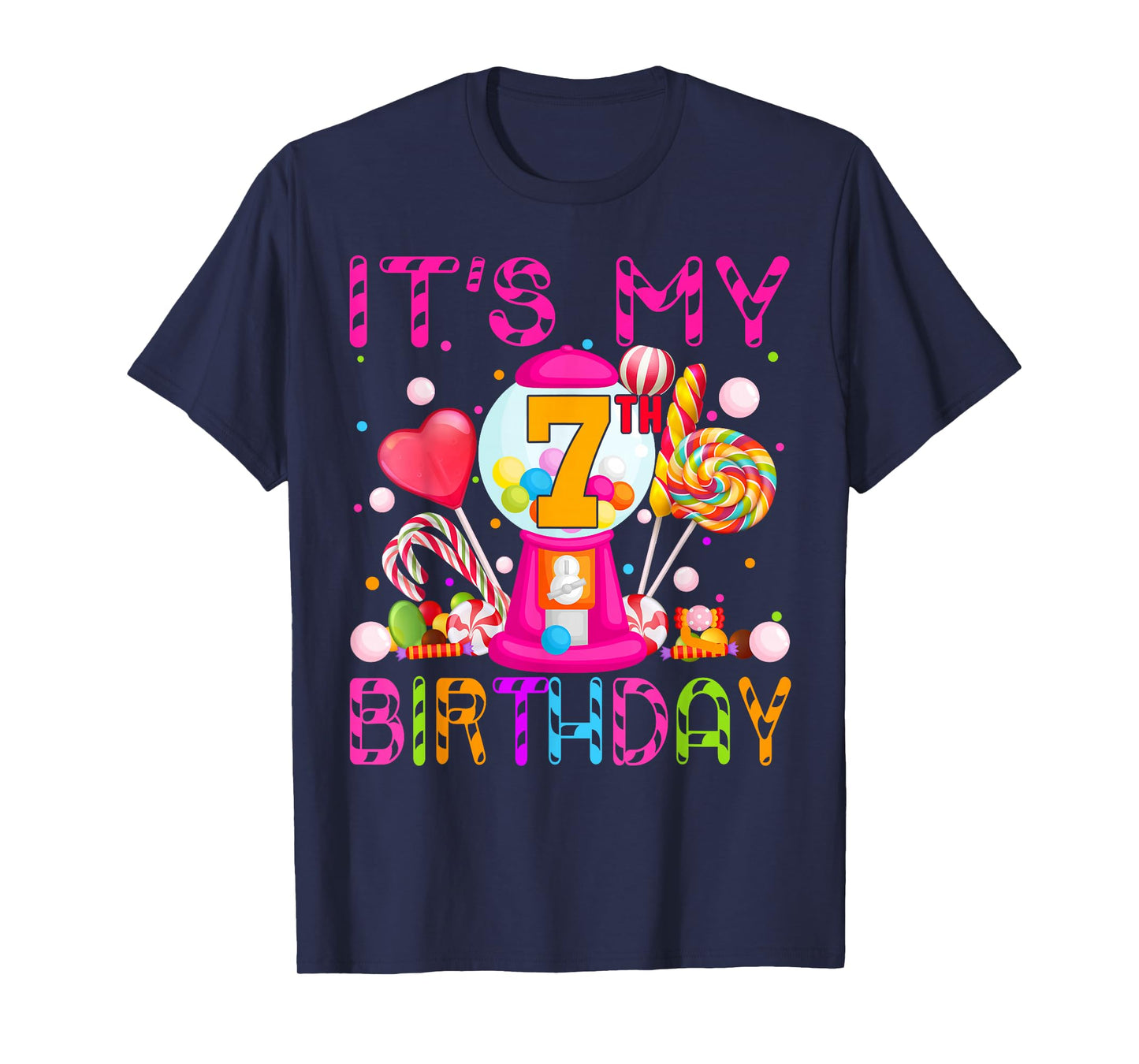 Its My 7th Birthday Candy Candyland Birthday Girl 7 Year Old T-Shirt