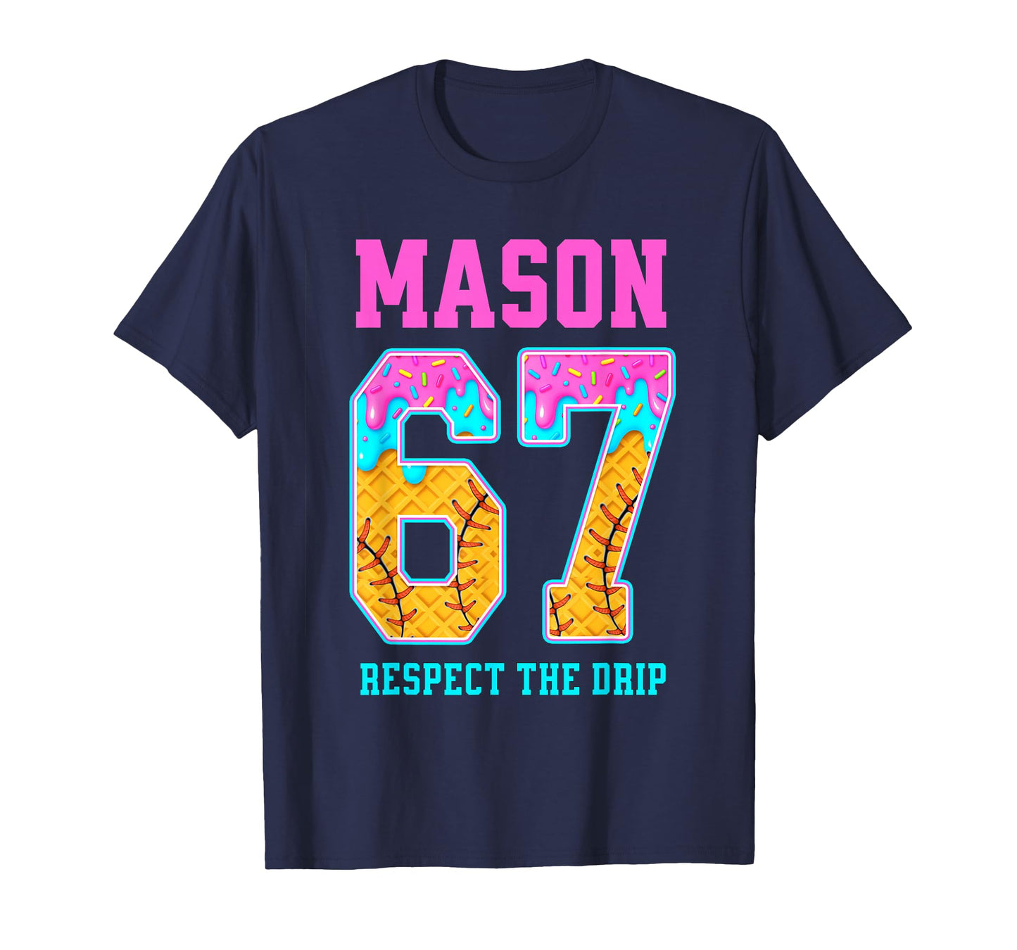 6 7 Mason Baseball Drip T-Shirt