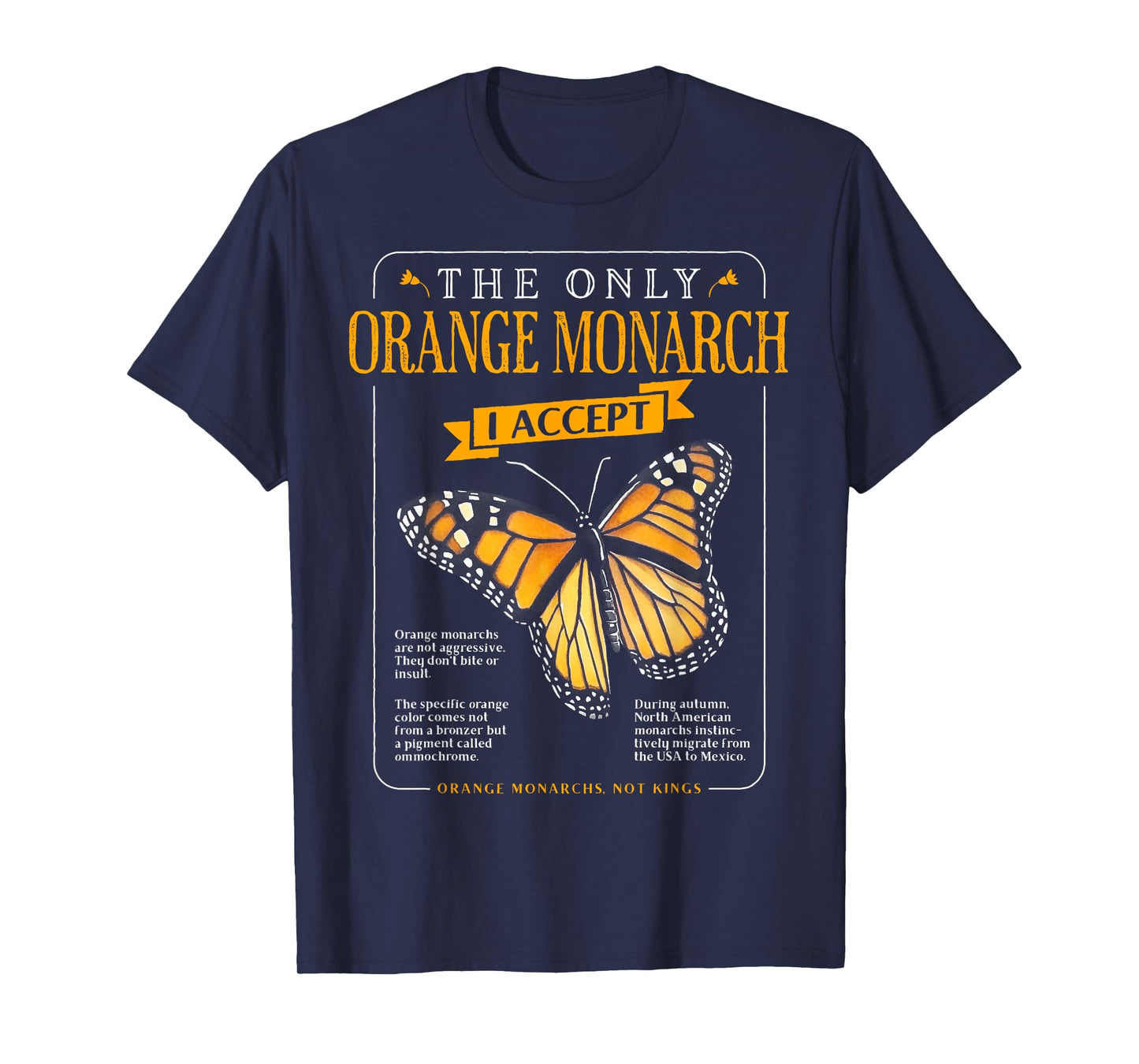 Orange Butterfly Not Monarch T-Shirt
