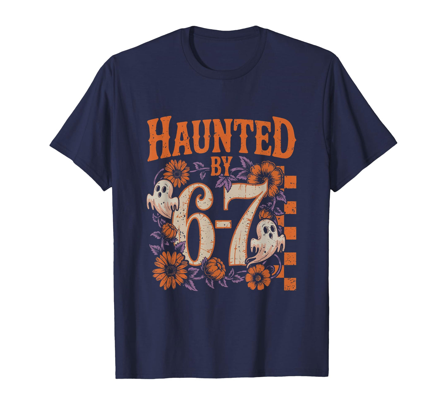 Haunted by 6 7 Six Seven Meme Funny Halloween Ghost Joke T-Shirt