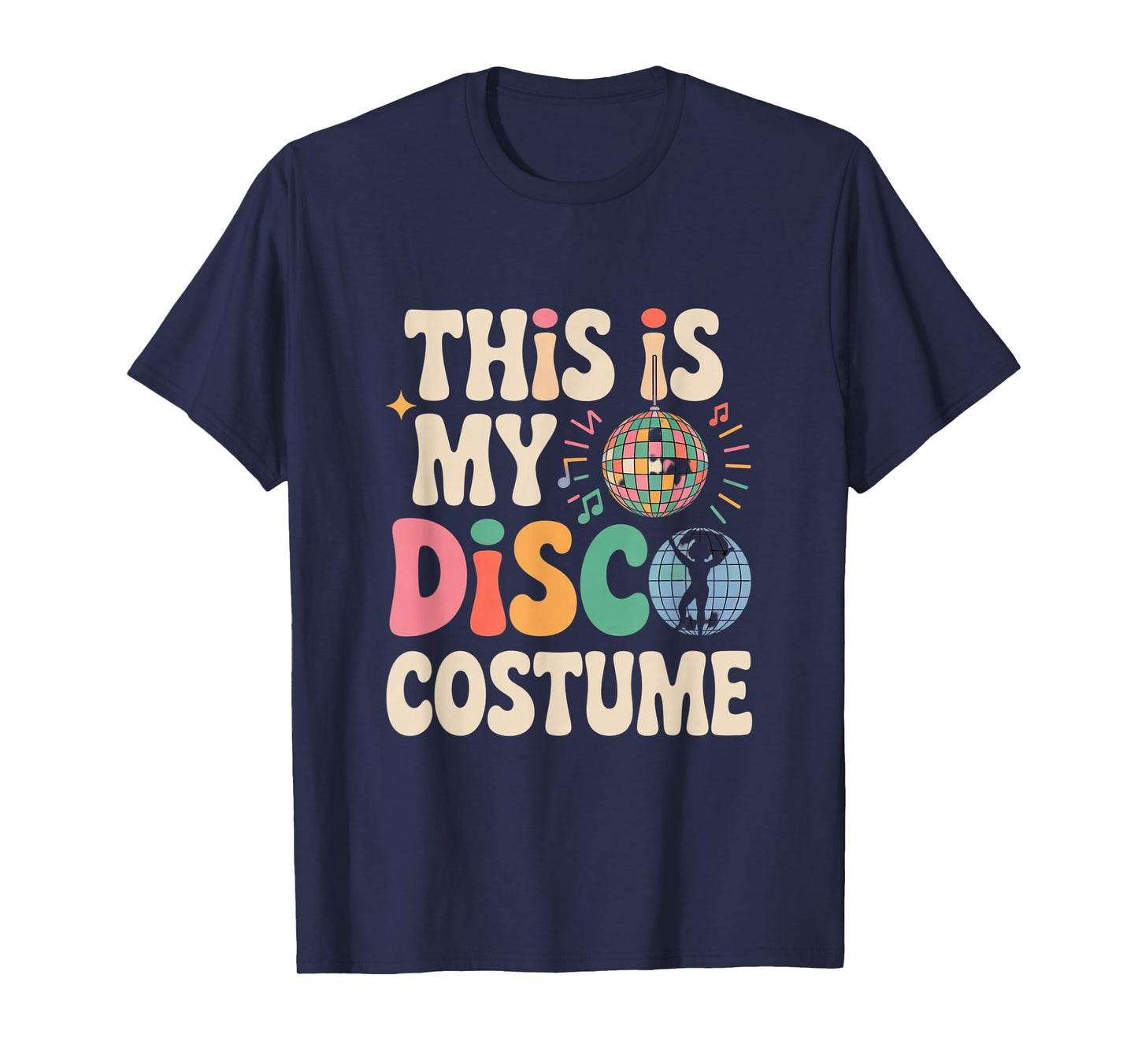 This Is My Disco Costume Retro Funny 70s Party Disco Gifts T-Shirt
