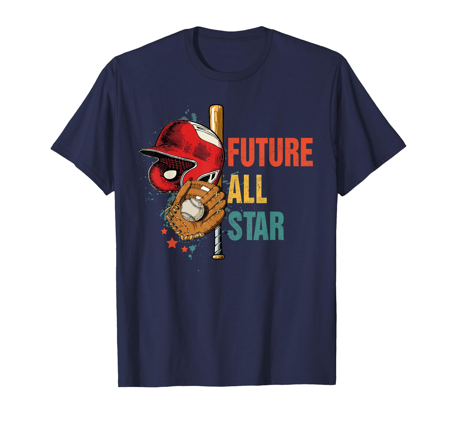 Baseball Lover Baseball Player Game Day Future All A Star T-Shirt