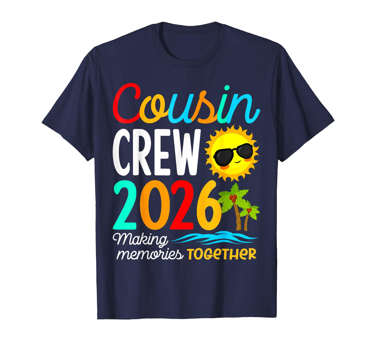 Cousin Crew 2026 Summer Vacation Beach Family Trip Matching T-Shirt