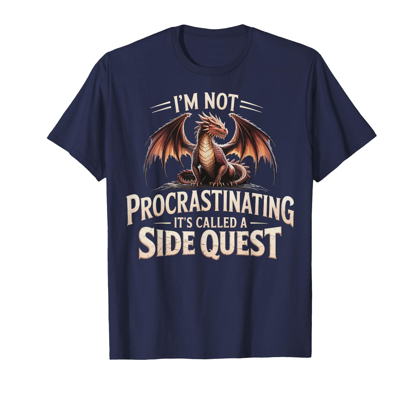 I'm Not Procrastinating It's Called A Side Quest T-Shirt