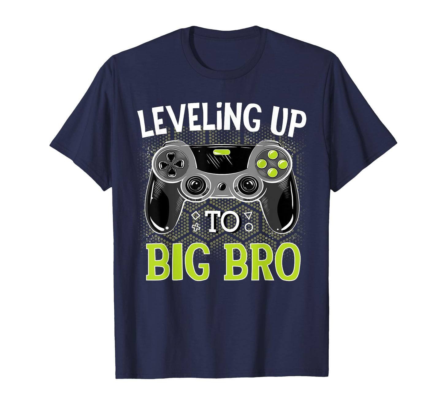 Leveling Up To Big Bro Brother Video Gamer Big Brother T-Shirt
