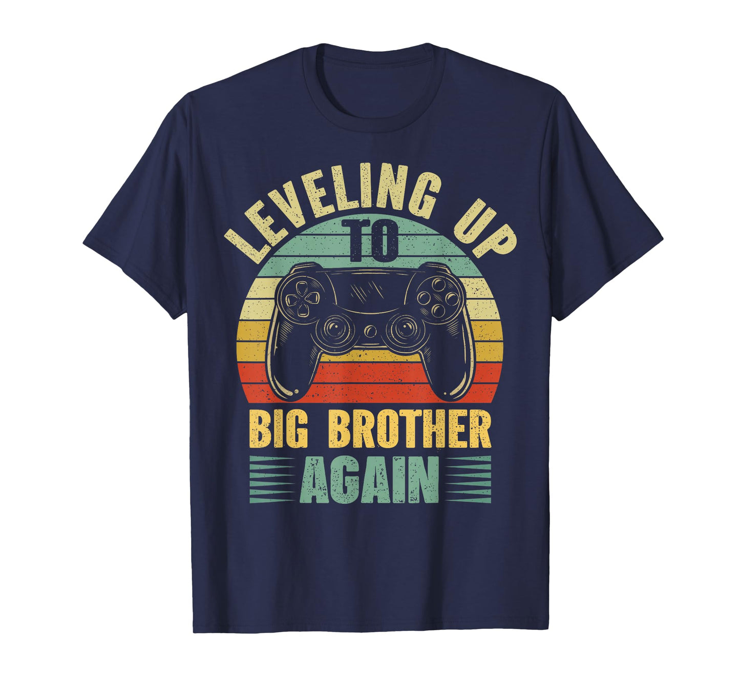 Leveling Up To Big Bro Again Vintage Gift Big Brother Again T-Shirt