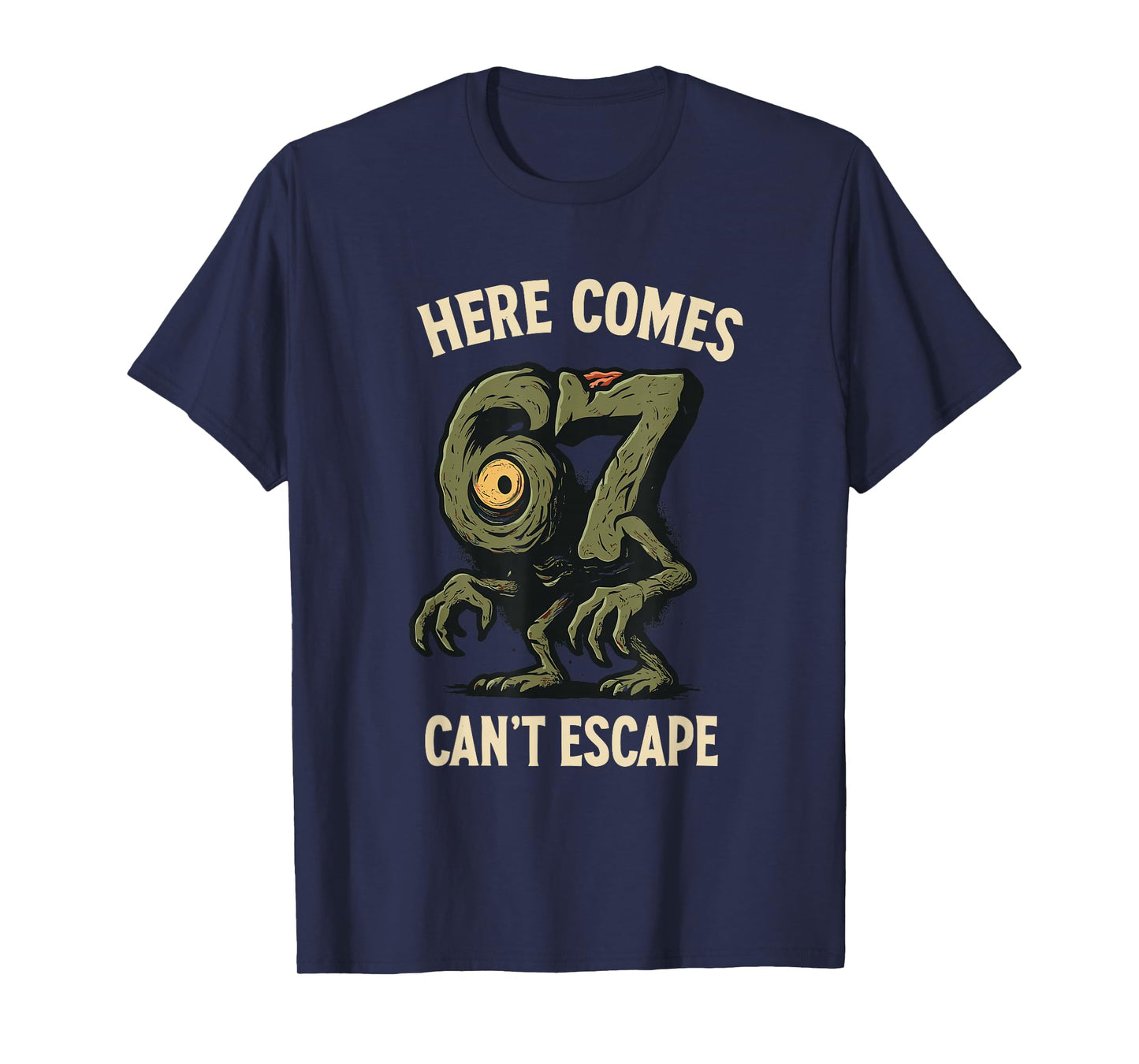 Cyclops Monster 6x7 Meme Haunted Number 67 Halloween Student T-Shirt
