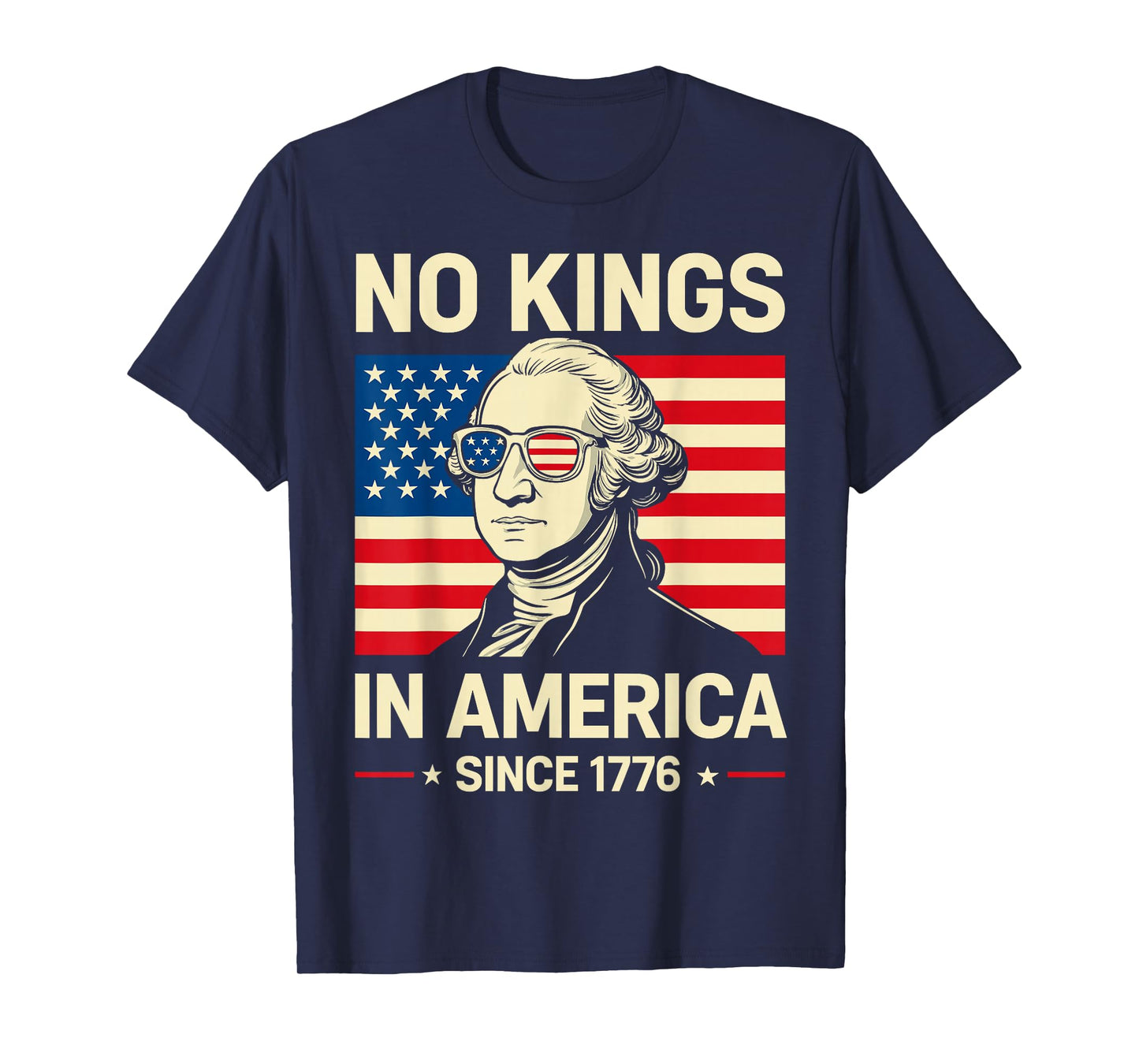 No Kings in America Since 1776 Patriotic Anti Monarchy T-Shirt