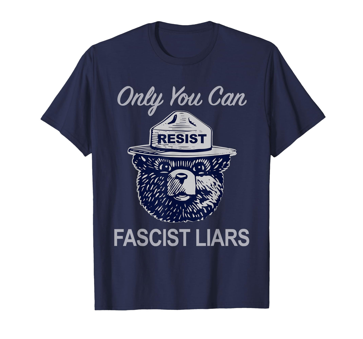 Only You can Resist Fascist Liars T-Shirt