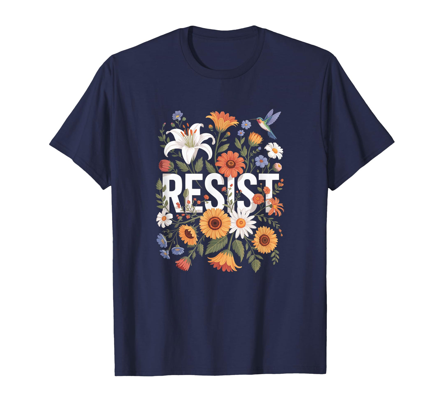 Resist Floral Protest Feminist Political Women Anti-Trum T-Shirt
