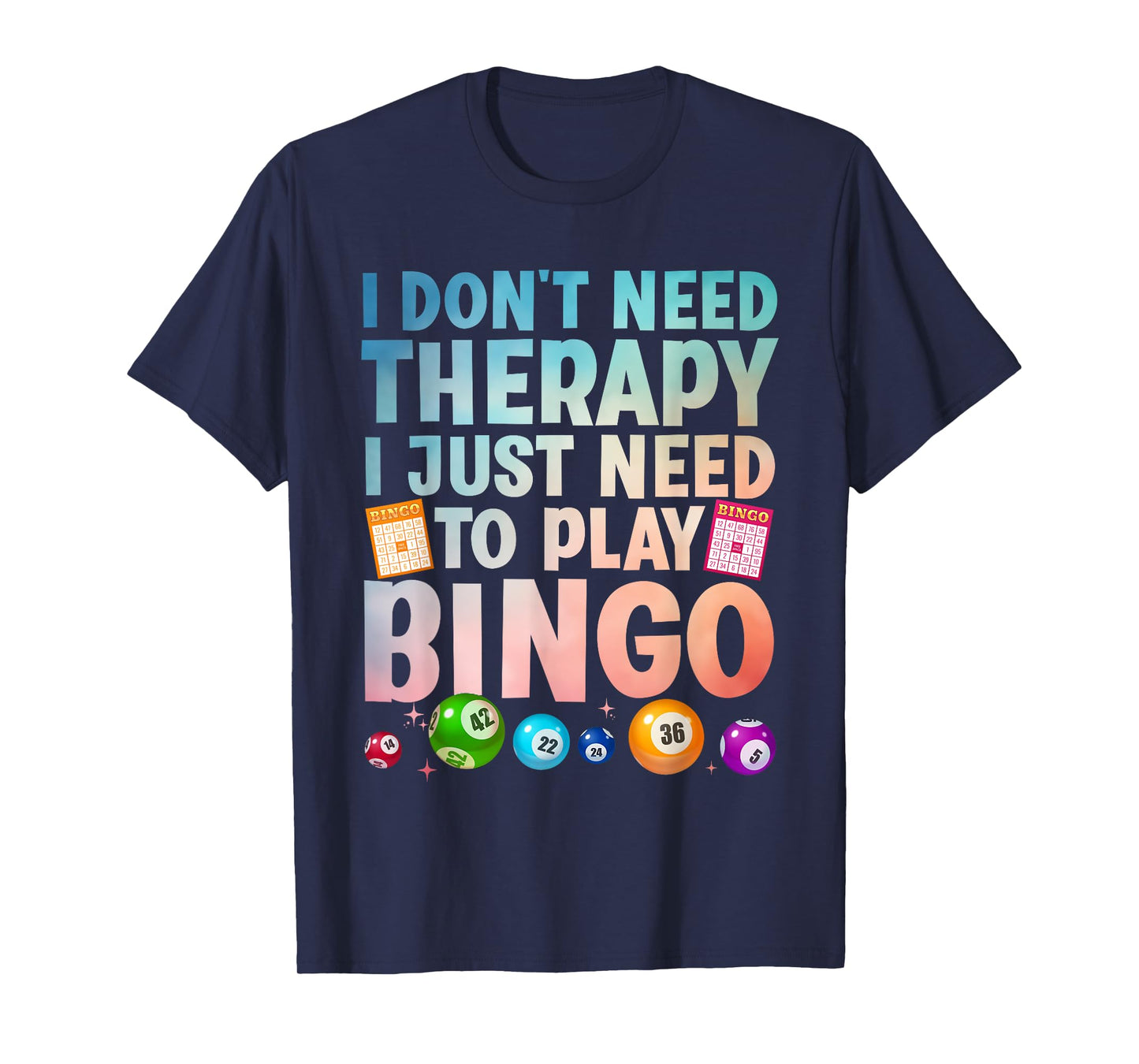 Cute Bingo Novelty For Men Women Bingo Lover Bingo Player T-Shirt