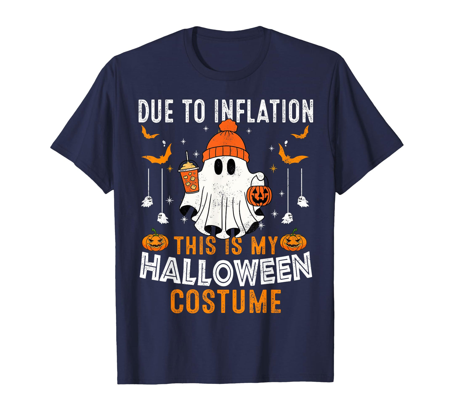 Due to Inflation This is My Halloween Costume Funny Ghost T-Shirt