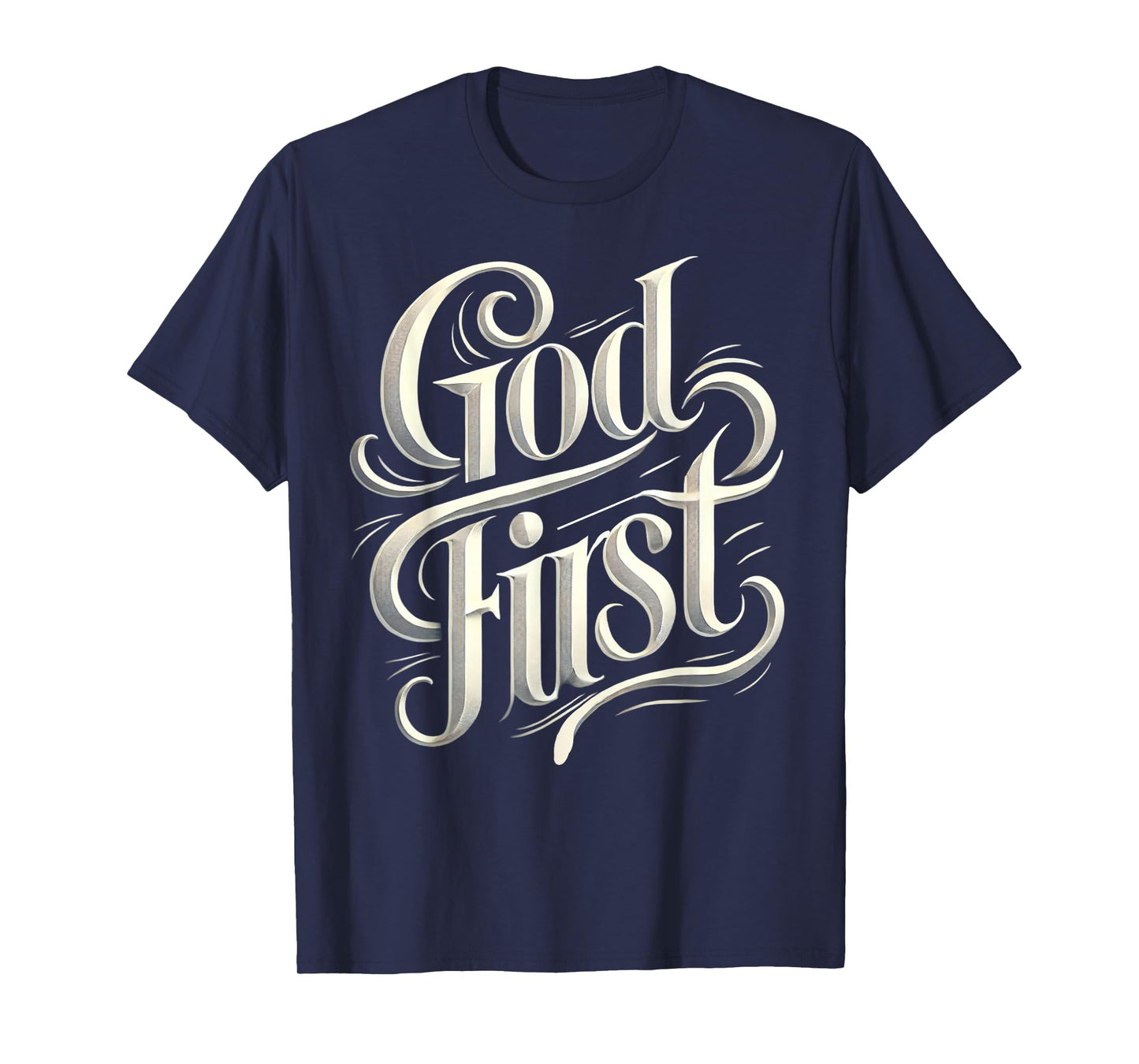 Religious God First Faith Based New Believer Clothing Gifts T-Shirt