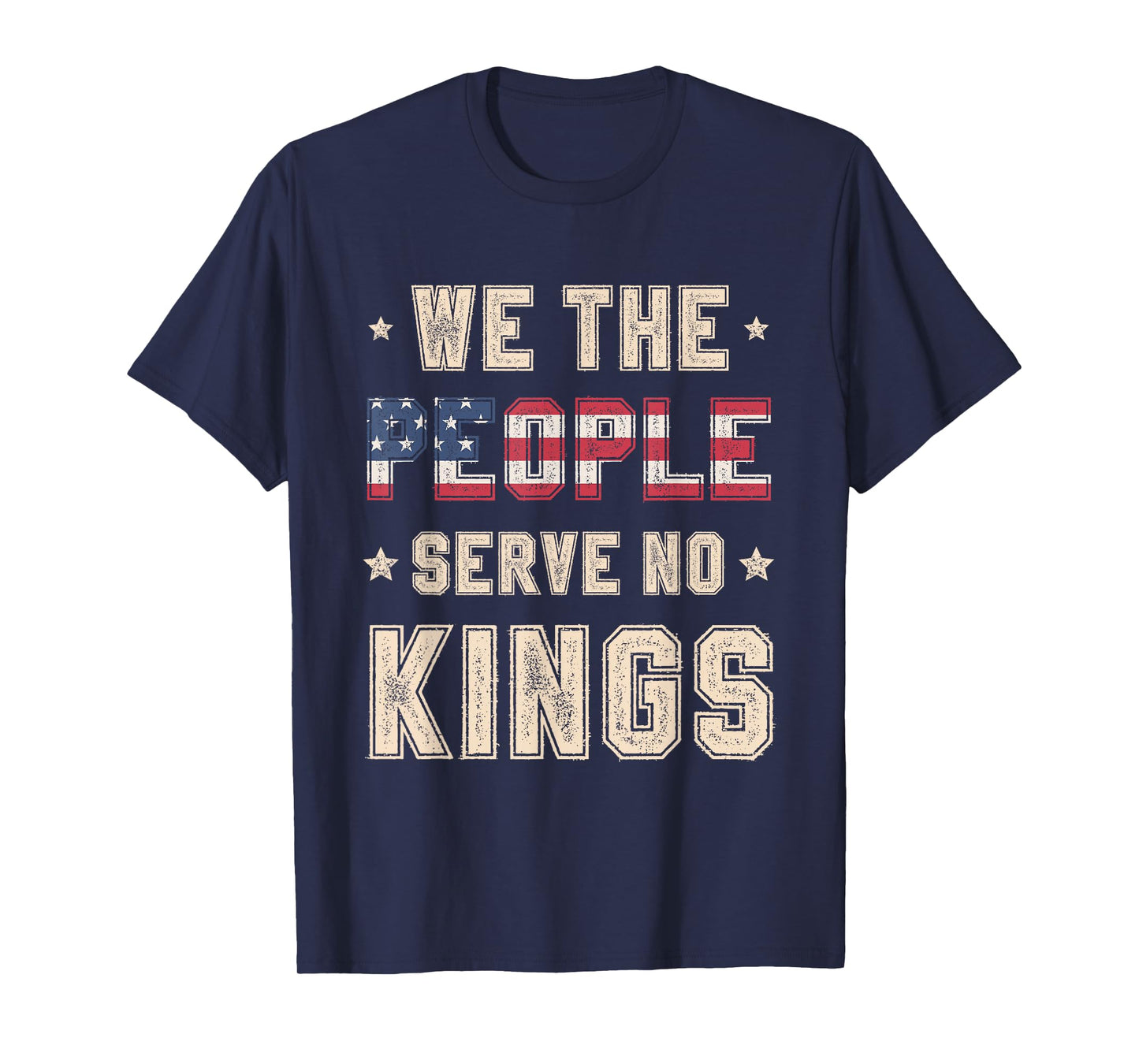 We The People Serve No Kings October 18 Protest T-Shirt