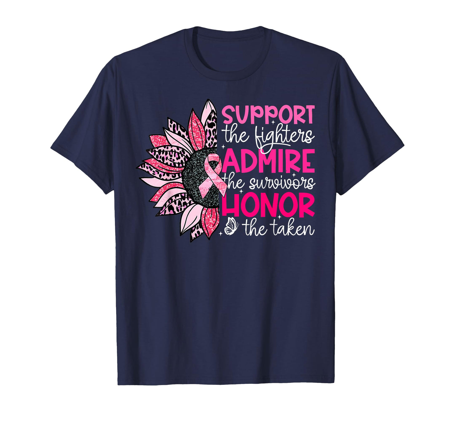 Sunflower Support Admire Honor Breast Cancer Awareness T-Shirt