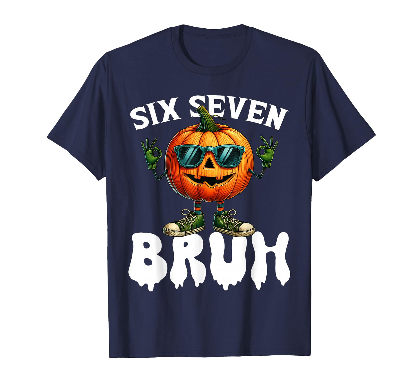 Six Seven Meme 6 7 Funny Bruh Pumpkin Halloween Costume T-Shirt