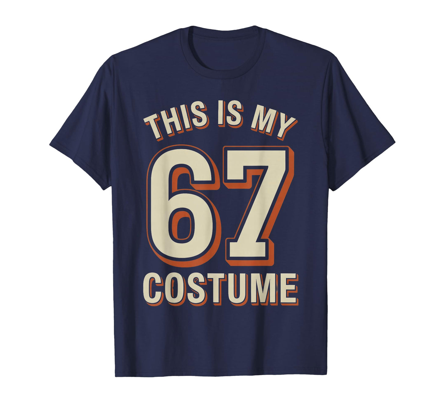 This is My Halloween 67 Costume T-Shirt