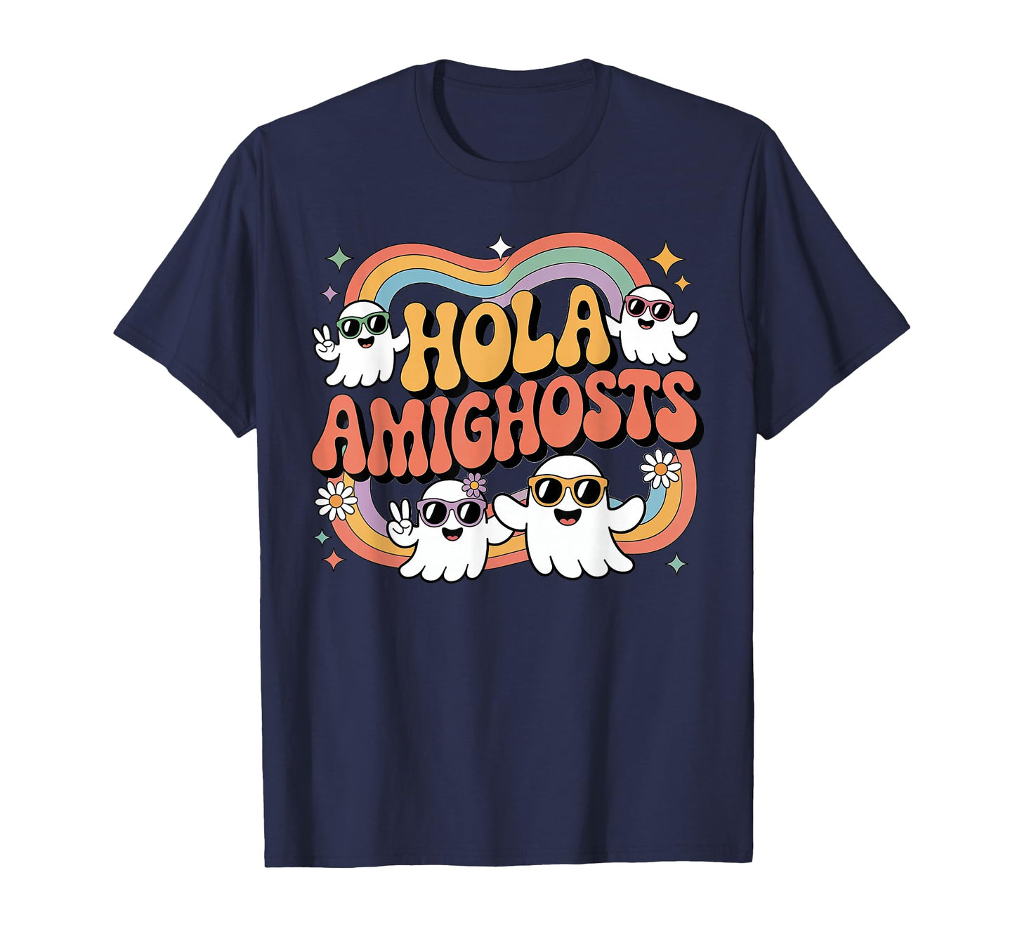Hola Amighosts Ghost Funny Halloween Costume Spanish Groovy T-Shirt