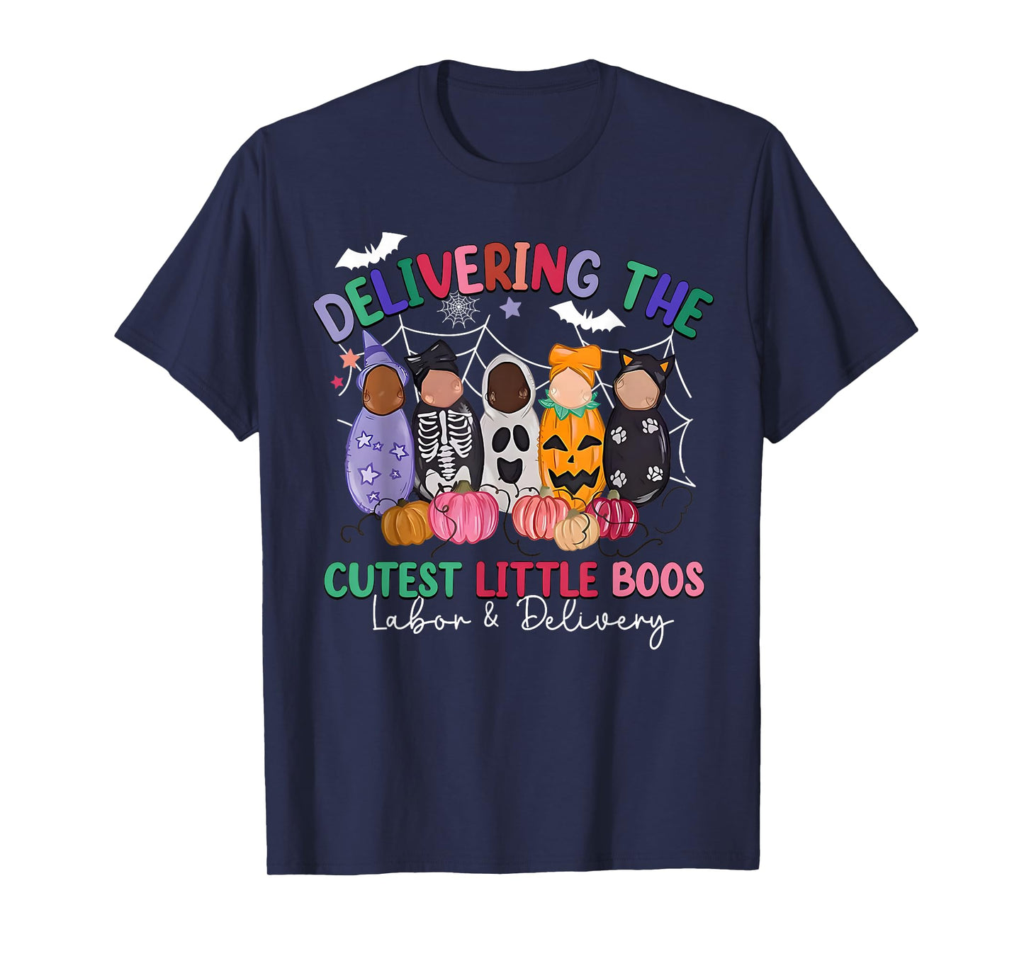 Delivering The Cutest Boos Labor & Delivery Halloween Nurse T-Shirt