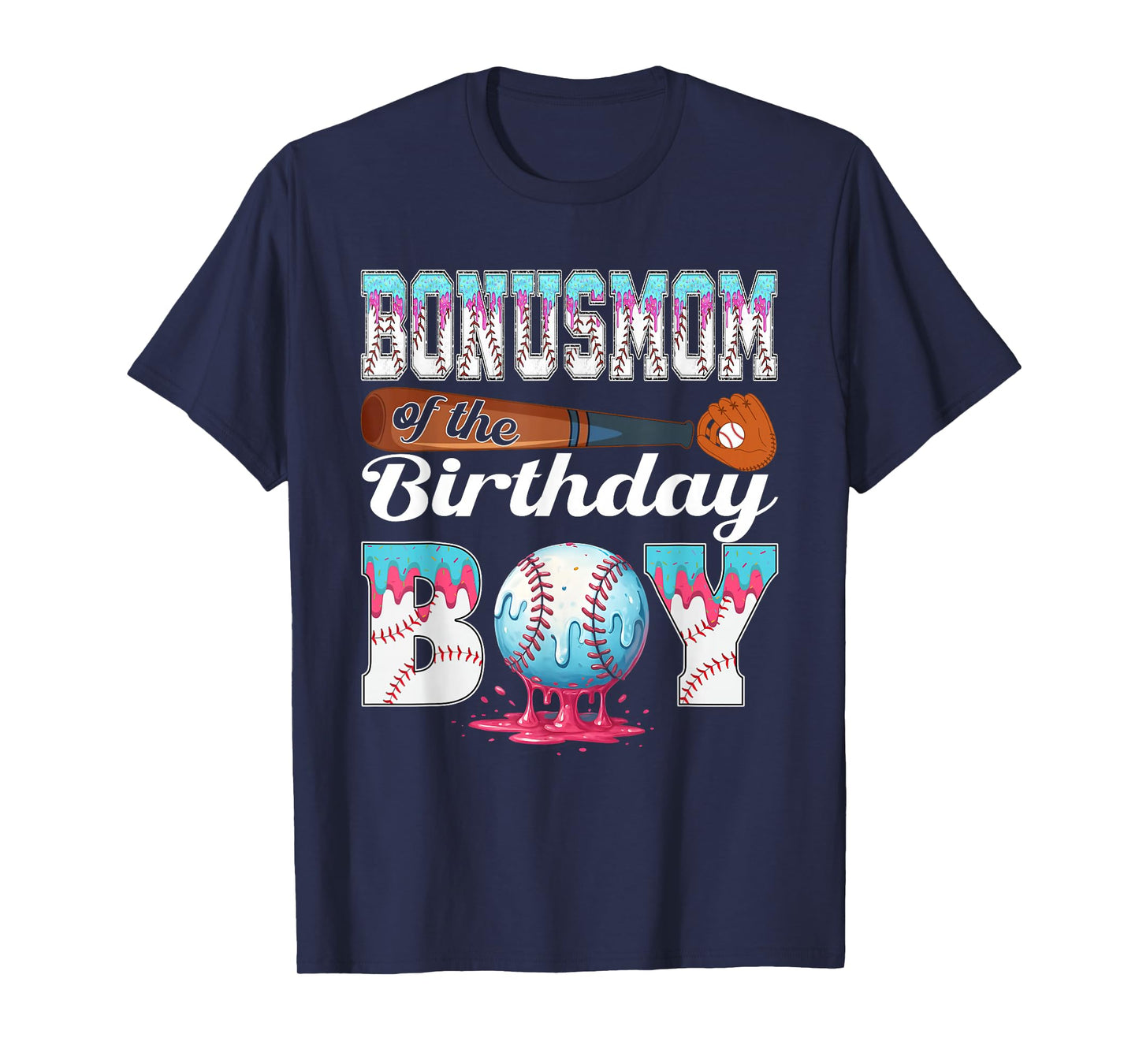 Baseball Ice Cream Drip Bonus Mom of The Birthday Boy T-Shirt