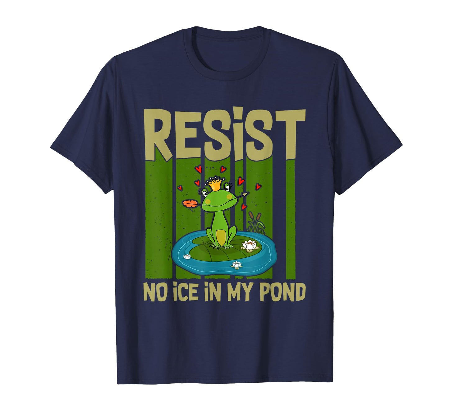 Frog Resist No Ice in My Pond Portland Frog Protest No Kings T-Shirt