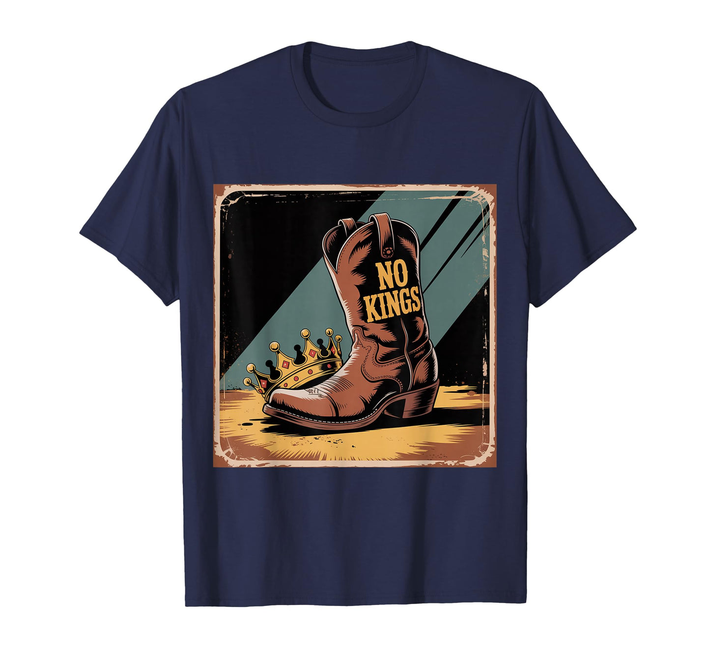 No Kings Shoe On Crown Cowboy Boot T-Shirt