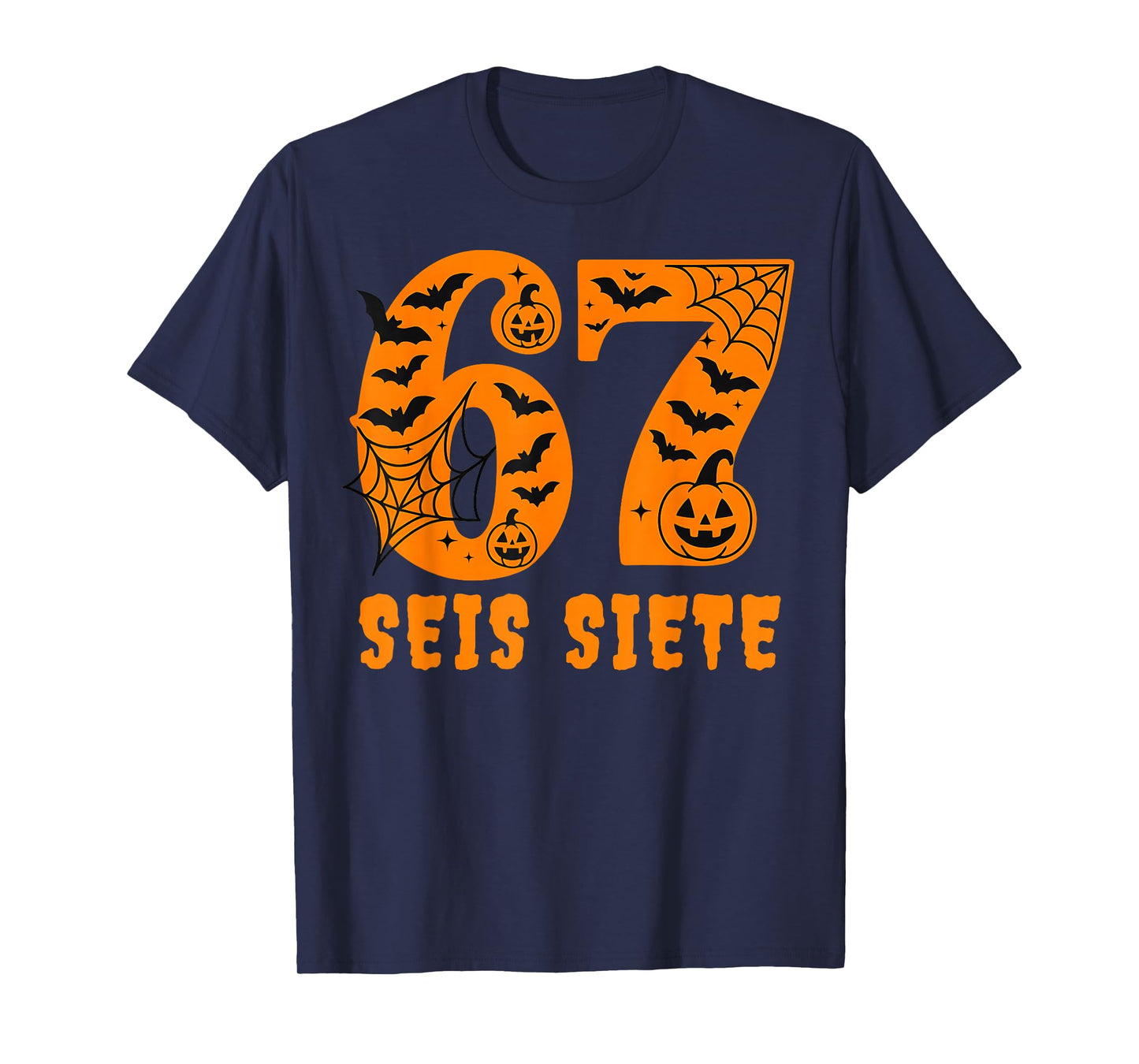 SEIS Siete Spanish Halloween 67 Boys Kids Six Seven Espanol T-Shirt