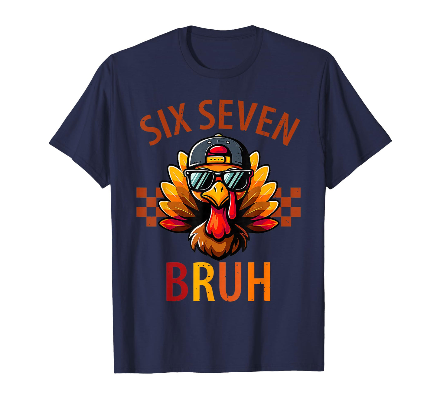 Six Seven Bruh Turkey Thanksgiving 67 Meme Gen Alpha Slang T-Shirt
