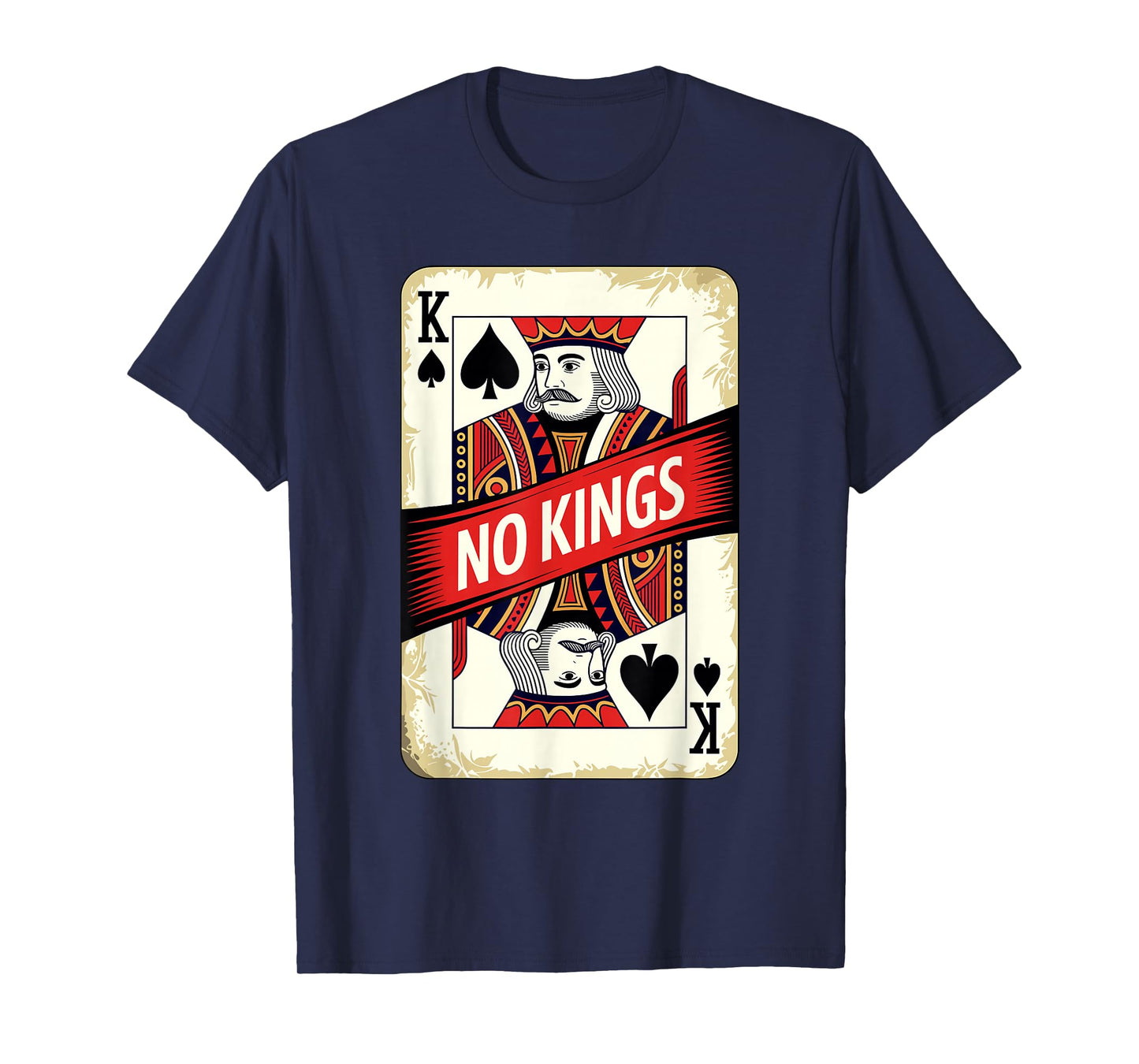 No Kings Bold Statement Spade Card Graphic Vintage Art T-Shirt
