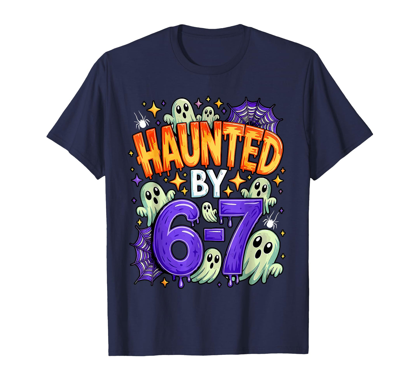 Haunted by 67 – Funny Ghost and Pumpkin Halloween Costume T-Shirt