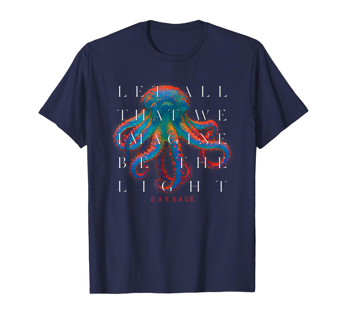Garbage - Light T-Shirt