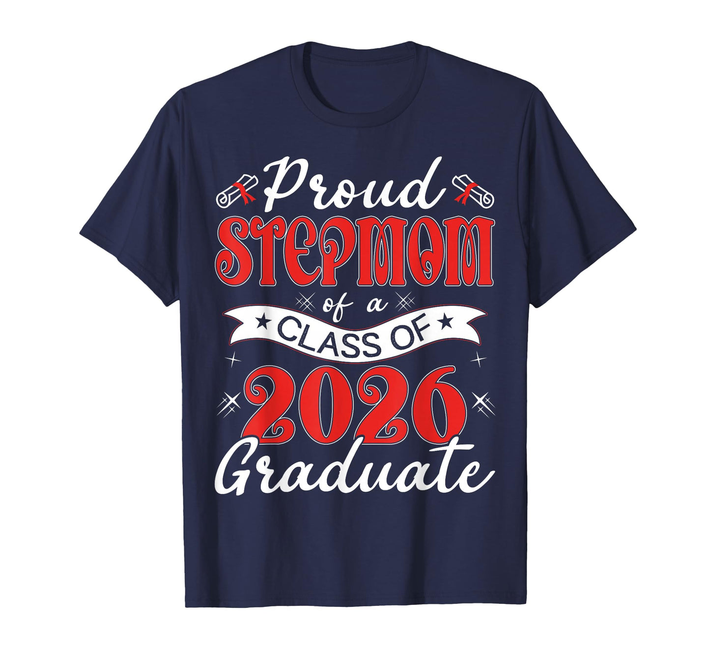 Senior 26 Proud Stepmom of A Class of 2026 Graduate T-Shirt