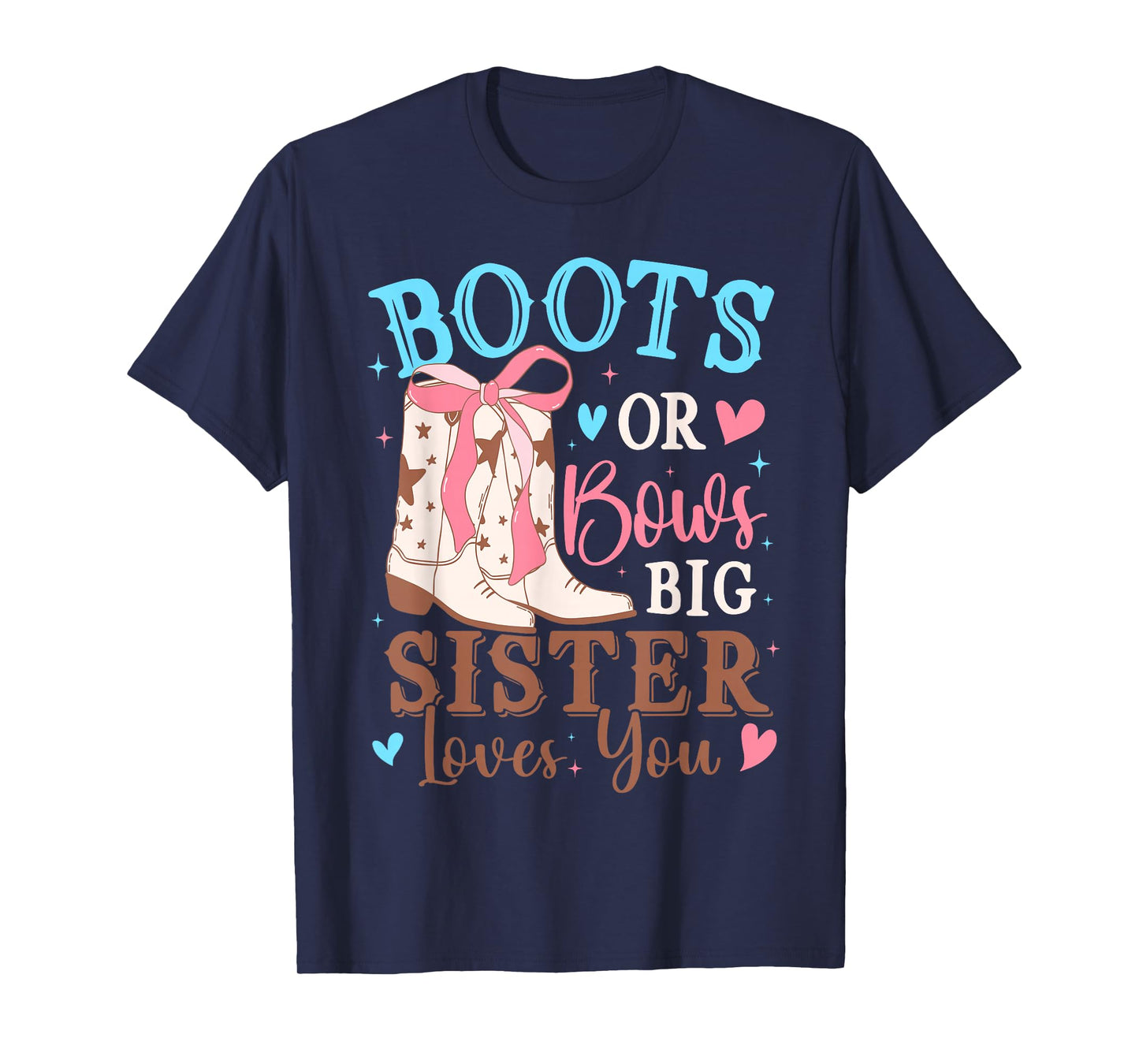Boots or Bows Gender Reveal Decorations Big Sister Loves You T-Shirt