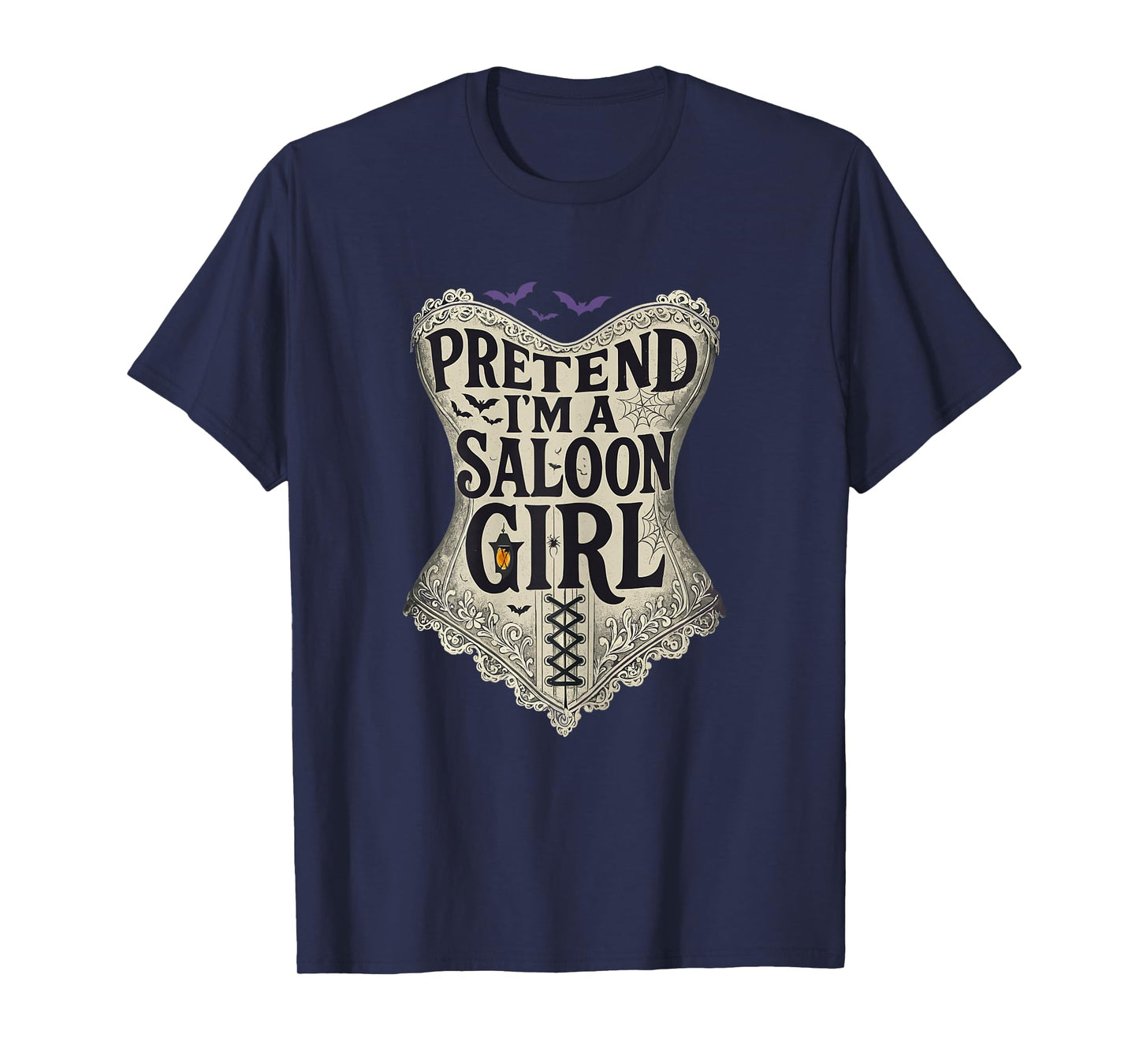 Pretend Im a Saloon Girl Western Bartender Halloween Costume T-Shirt