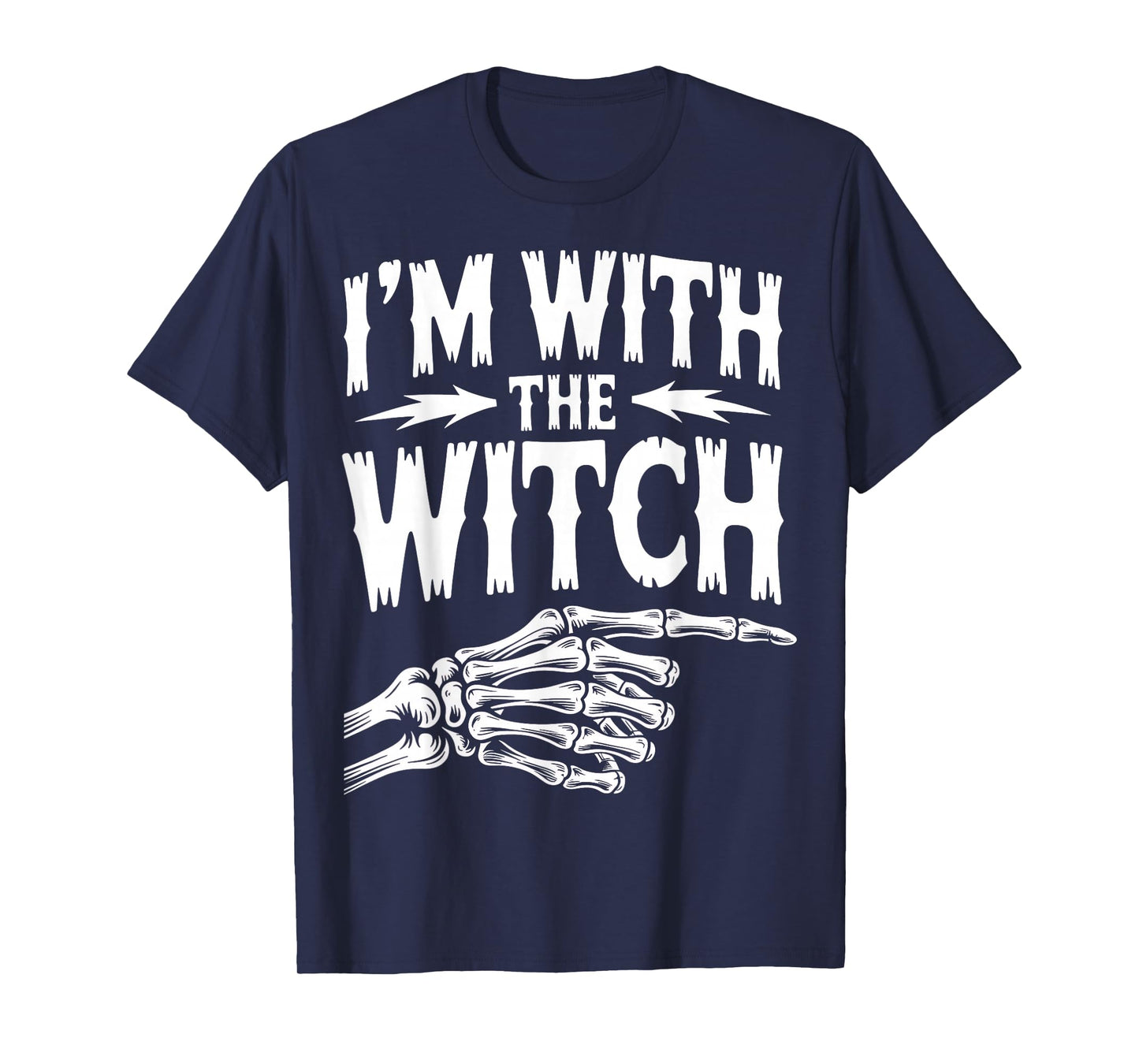 I'm with The Witch Funny Halloween Costume T-Shirt