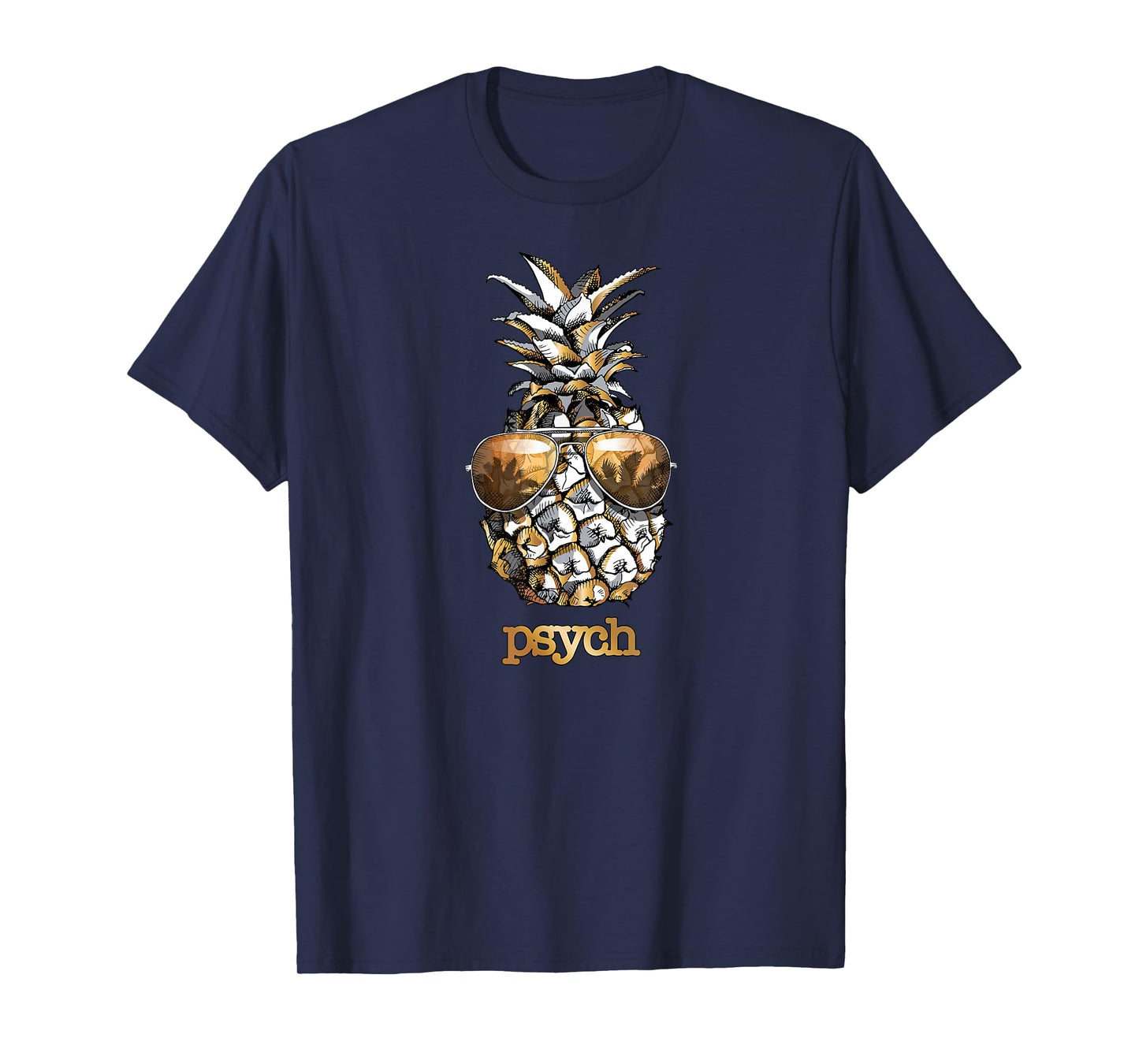 PSYCH King Pineapple Awesome Fruit Sunglasses Beach Summer T-Shirt