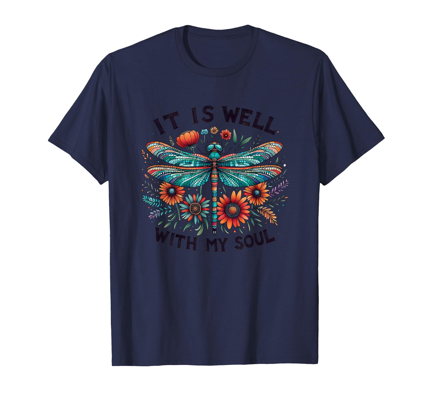 It Is Well With My Soul Inspirational Quote T-Shirt